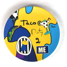 Load image into Gallery viewer, C1P Taco Dirty to me Plate by Z HOVAK
